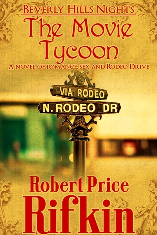Beverly Hills Nights: The Movie Tycoon.