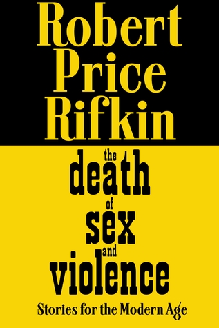 The Death of Sex and Violence
