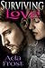 Surviving Love
