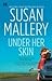 Under Her Skin (Lone Star S...