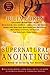 Supernatural Anointing: A Manual for Increasing Your Anointing (Shifting Shadows Book 3)