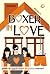 Boxer In Love