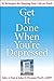 Get It Done When You're Depressed: 50 Strategies for Keeping Your Life on Track