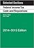 Selected Sections Federal Income Tax Code and Regulations by Steven A. Bank