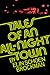 Tales of An All-Night Town
