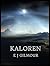 Kaloren (The Veredor Chronicles #0.5)