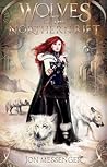 Wolves of the Northern Rift (Magic & Machinery, #1)