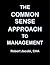 The Common Sense Approach to Management by Robert Jacobi