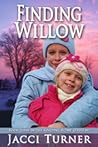 Finding Willow (Finding Home, #3) Finding Willow