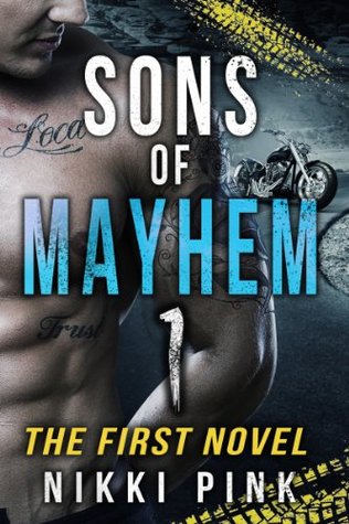 Sons of Mayhem (Sons of Mayhem, #1)