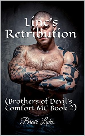 Linc's Retribution (Brothers of Devil's Comfort MC, #2)