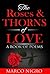 Roses & Thorns of Love: A Book of Poems