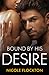 Bound By His Desire (Bound #2)