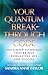 Your Quantum Breakthrough C...