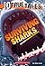Surviving Sharks and Other Dangerous Creatures (10 True Tales)