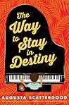 The Way to Stay in Destiny