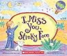 I Miss You, Stinky Face by Lisa McCourt