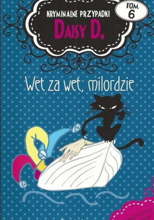 Wet za wet, milordzie