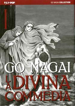 La Divina Commedia, Vol. I (Go Nagai Collection: La Divina Commedia, #1)