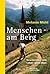 Menschen am Berg by Melanie Mühl
