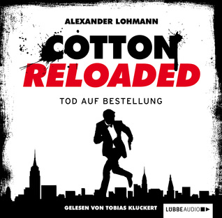 Cotton Reloaded: Tod auf Bestellung  (Cotton Reloaded, #11)