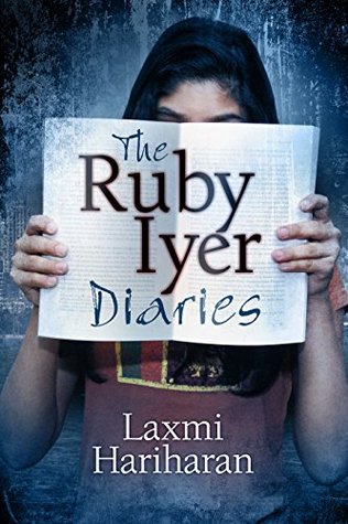 The Ruby Iyer Diaries (Ruby Iyer, #0.5)