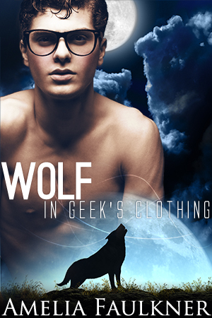 Wolf in Geek's Clothing (Kindle Edition)