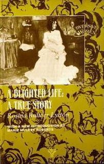 A Blighted Life: A True Story (Unknown Binding)