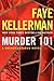 Murder 101 (Peter Decker and Rina Lazarus, #22)