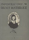 Informatorium školy mateřské (Hardcover)