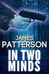 In Two Minds by James  Patterson