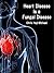 Heart Disease, a life without Statins