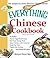 The Everything Chinese Cookbook: Includes Tomato Egg Flower Soup, Stir-Fried Orange Beef, Spicy Chicken with Cashews, Kung Pao Tofu, Pepper-Salt Shrimp, and hundreds more! (Everything® Series)