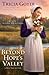 Beyond Hope's Valley by Tricia Goyer