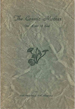 The Cosmic Mother: One Aspect of God (Unknown Binding)