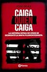 Caiga Quien Caiga by José Ugaz