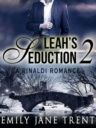 Leah's Seduction: 2 (Kindle Edition)