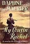 My Cousin Rachel by Daphne du Maurier