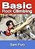 Basic Rock Climbing: Boulde...