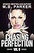 Chasing Perfection: Vol. II (Chasing Perfection, #2)