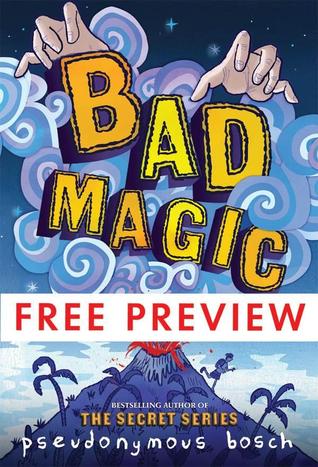 Bad Magic: Free Preview (the First 10 Chapters)