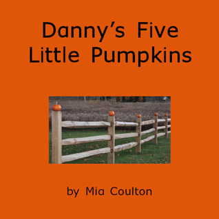 Danny's Five Little Pumpkins (Paperback)