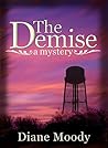 The Demise by Diane Moody