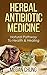 Herbal Antibiotic Medicine:...