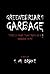 Greenebriar's Garbage by S M Drake