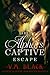 Escape (The Alpha's Captive...