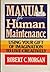 Manual for Human Maintenance
