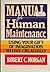 Manual for Human Maintenance
