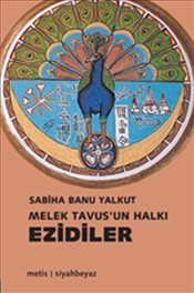 Melek Tavus'un Halkı Yezidiler (Paperback)