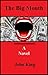 The Big Mouth: A Novel of C...